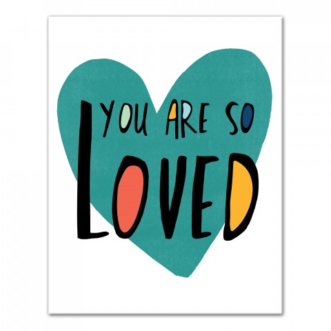 You Are So Loved Teal Heart 11x14 Canvas Wall Art