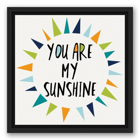 You Are My Sunshine Cool Tones Design 12x12 Black Floating Framed Canvas