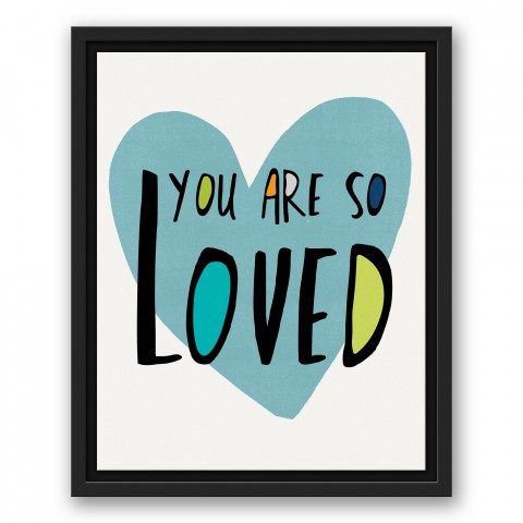 You Are So Loved Blue Heart 11x14 Black Floating Framed Canvas