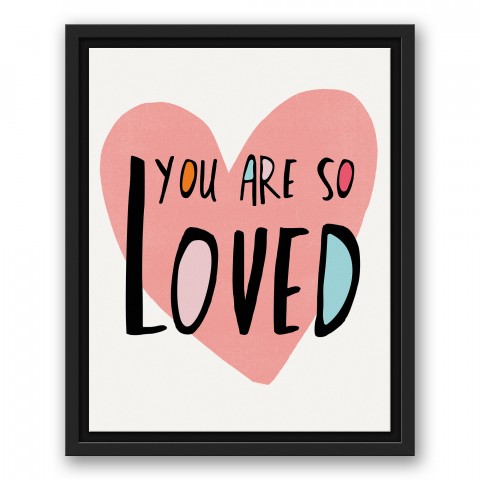You Are So Loved Pink Heart 11x14 Black Floating Framed Canvas