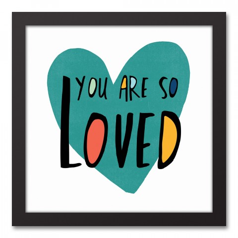 You Are So Loved Teal Heart 11x14 Black Framed Canvas