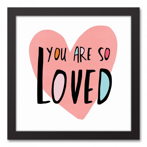 You Are So Loved Pink Heart 11x14 Black Framed Canvas