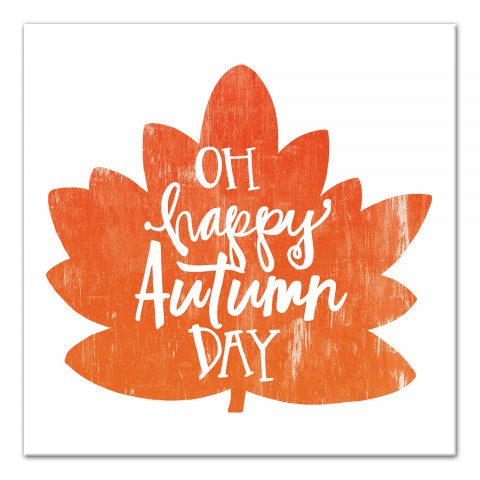 Oh Happy Autumn Day Wall Art
