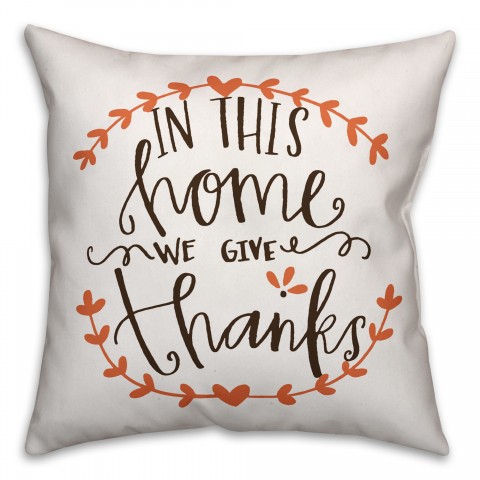 In This Home We Give Thanks Pillow