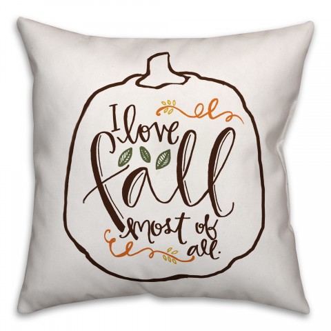 I Love Fall Most of All Pillow
