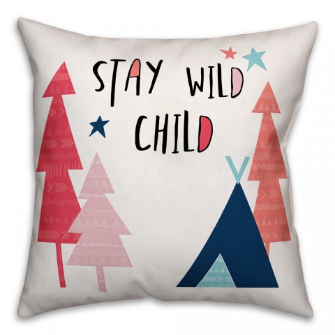 Stay Wild Child Pastel Tones Design 16x16 Spun Poly Pillow