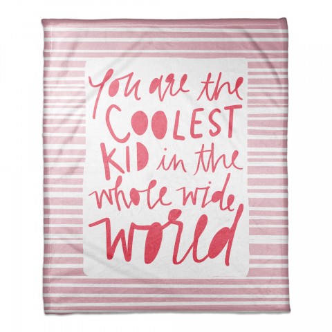 You Are the Coolest Kid - Pink 50x60 Coral Fleece Blanket