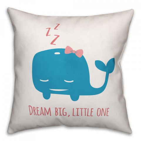 Dream Big Little One 16x16 Spun Poly Pillow