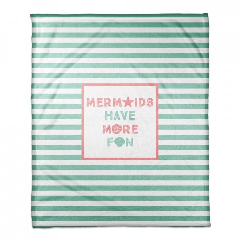 Mermaids Have More Fun 50x60 Coral Fleece Blanket