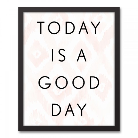 Today Is A Good Day 16x20 Black Framed Canvas