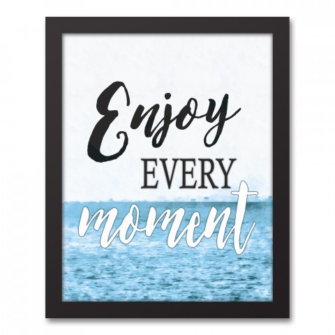 Enjoy Every Moment Wall Art
