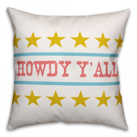 Howdy Y'all 16x16 Spun Poly Pillow