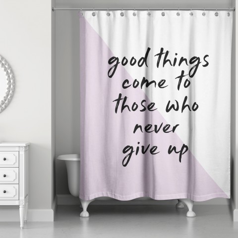 Never Give Up 71x74 Shower Curtain