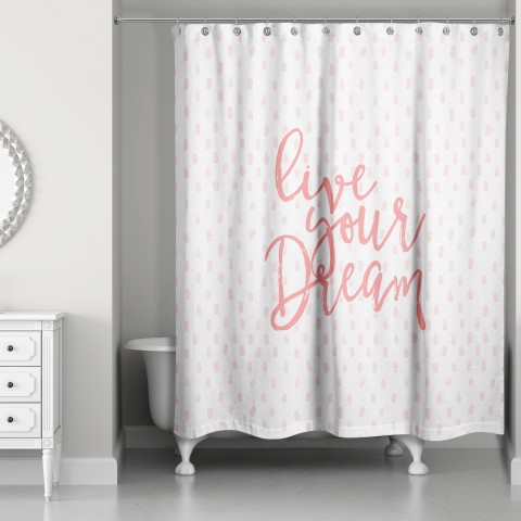 Live Your Dream 71x74 Shower Curtain