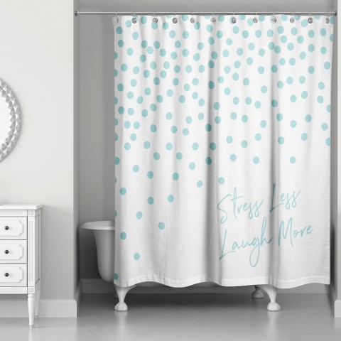 Stress Less Laugh More 71x74 Shower Curtain