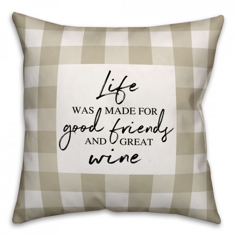 Good Friends and Great Wine 18x18 Spun Poly Pillow