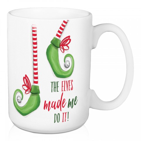 The Elves Made Me Do It 15 oz Mug