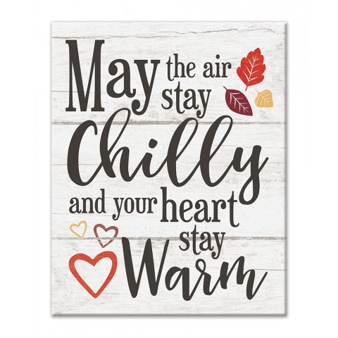 May the Air Stay Chilly 8x10 Tabletop Canvas