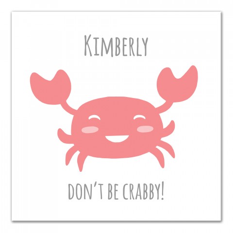Don't Be Crabby 16x16 Personalized Canvas Wall Art