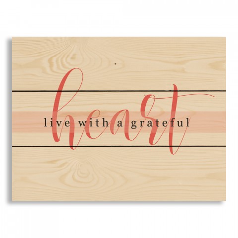Live with a Grateful Heart 14x10.5 Pallet Wood Art