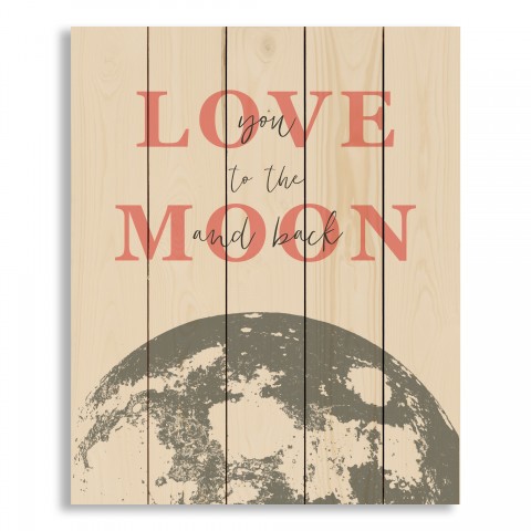 Love you to the Moon and Back 18x22 Pallet Wood Art