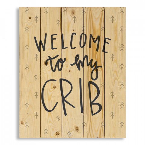 Welcome to my Crib 18x22 Pallet Wood Art