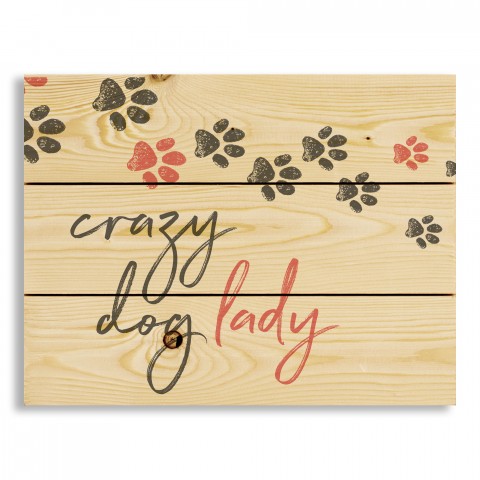 Crazy Dog Lady 14x10.5 Pallet Wood Art