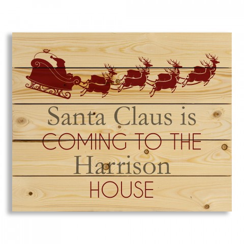Santa Claus is Coming to this House 22x18 Personalized Pallet Wood Art