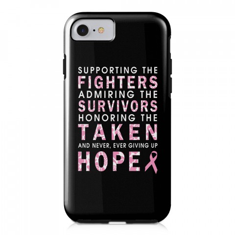 Supporting the Fighters Breast Cancer Awareness iPhone 7 Tough Case