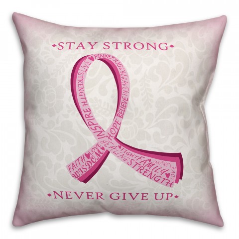  Fight Breast Cancer Stay Strong 18x18 Spun Poly Pillow