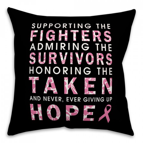  Supporting the Fighters Breast Cancer Awareness 18x18 Spun Poly Pillow