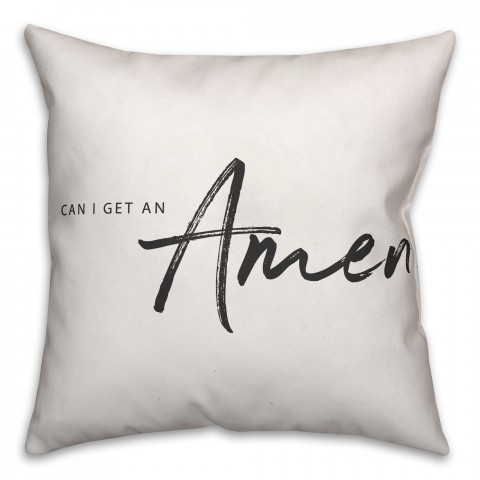 Can I Get an Amen 18x18 Spun Poly Pillow