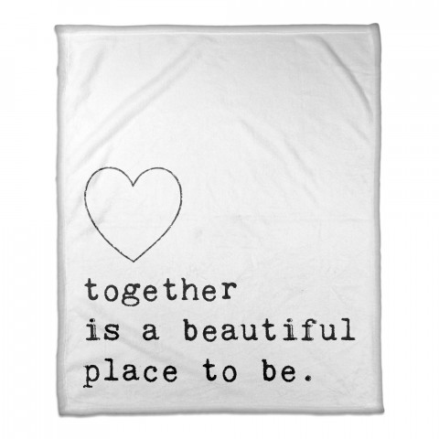 Together is a Beautiful Place to Be 50x60 Coral Fleece Blanket
