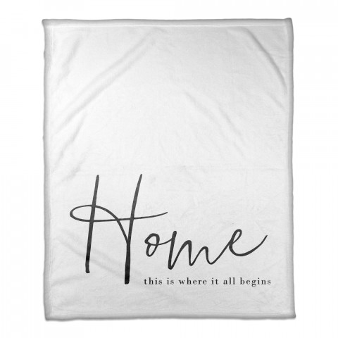 Home is Where is all Begins 50x60 Coral Fleece Blanket