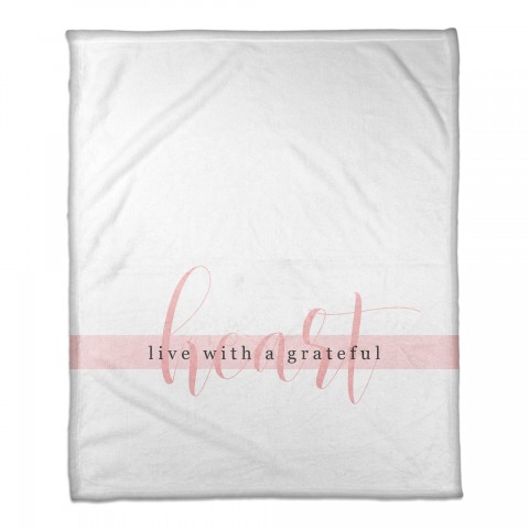 Live with a Grateful Heart 50x60 Coral Fleece Blanket