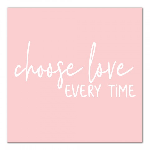 Choose Love 12x12 Canvas Wall Art