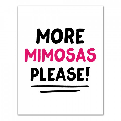More Mimosa's Please 11x14 Personalized Canvas Wall Art
