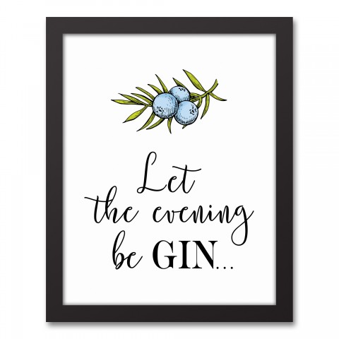 Let The Evening Be Gin 11x14 Black Framed Canvas
