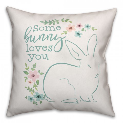 Some Bunny Loves You 18x18 Spun Poly Pillow