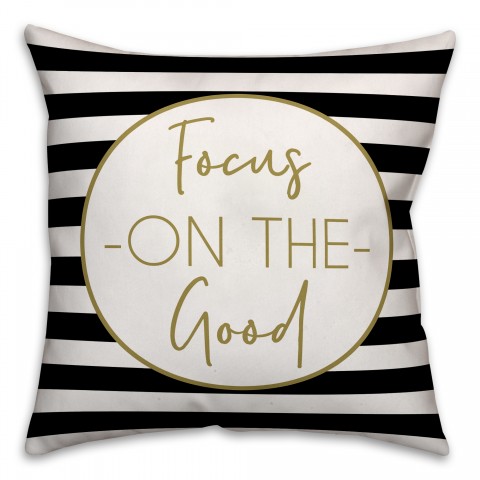 Focus On The Good 18x18 Spun Poly Pillow