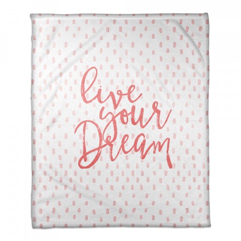 Live Your Dream 50x60 Coral Fleece Blanket