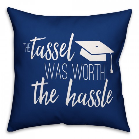 The Tassel was worth the Hassle 18x18 Personalized Spun Poly Pillow