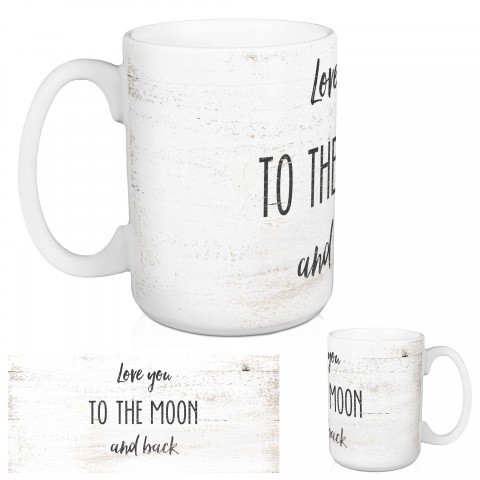 I Love You To The Moon & Back 15 oz Mug