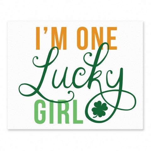 I'm One Lucky Girl 8x10 Tabletop Canvas