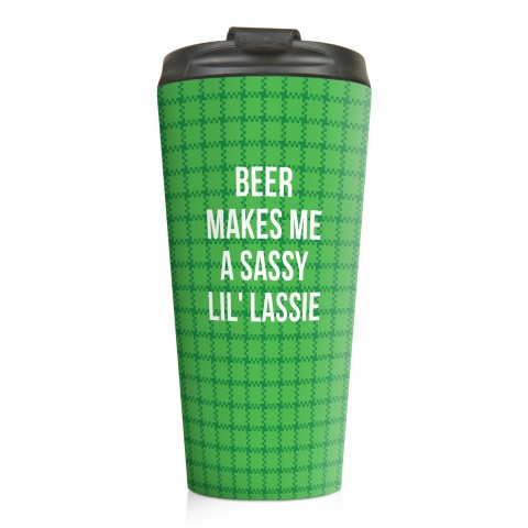Beer Makes Me a Sassy Lil Lassie 15 oz Travel Mug