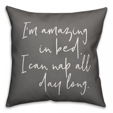 Amazing In Bed 18x18 Spun Poly Pillow