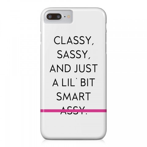 Classy Sassy and Smart A**y iPhone Case