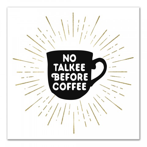 No Talkee Before Coffee 12x12 Canvas Wall Art