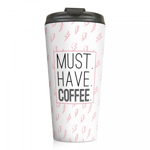 Must Have Coffee 15 oz Travel Mug