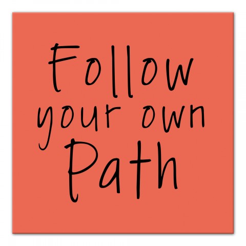 Follow Your Own Path 12x12 Canvas Wall Art
